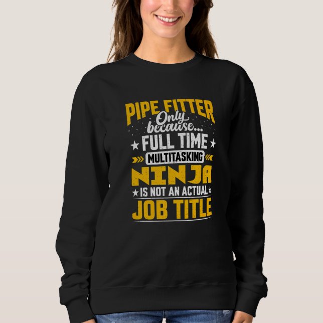 Sweatshirt Pipe Fitter Titre du travail Pipefitter Plumber St (Devant)