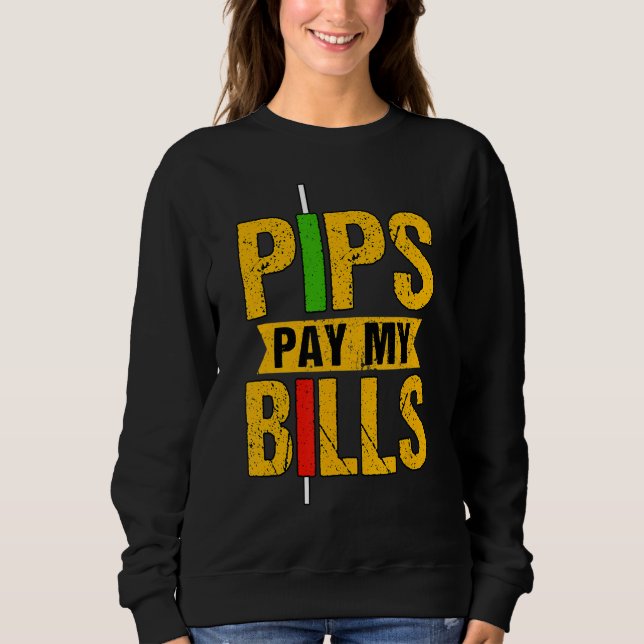 Sweatshirt Pips Payer Mes Bills Blockchain Crypto Trader 1 (Devant)