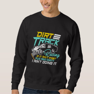 Sweatshirt Piste Dirt Racing Vitesse Voiture Piste Dirt Ridin
