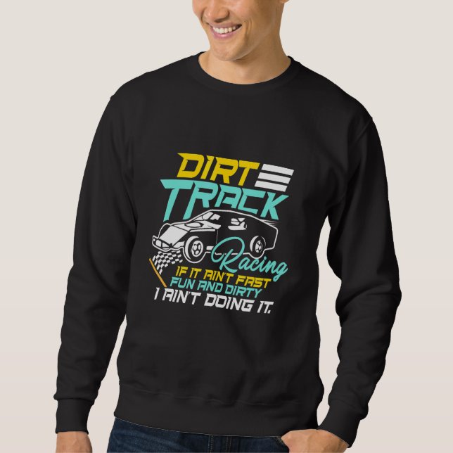 Sweatshirt Piste Dirt Racing Vitesse Voiture Piste Dirt Ridin (Devant)
