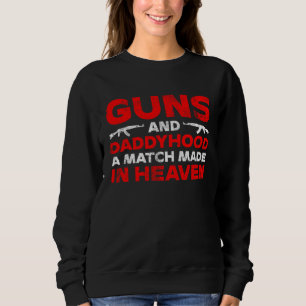 Sweatshirt Pistolet Ce papa transporte de la chaleur et de l