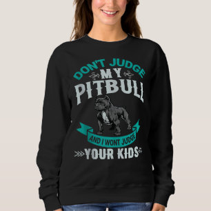 Sweatshirt Pitbull Funny Chien race Don Juge Mon Pitbull Tank