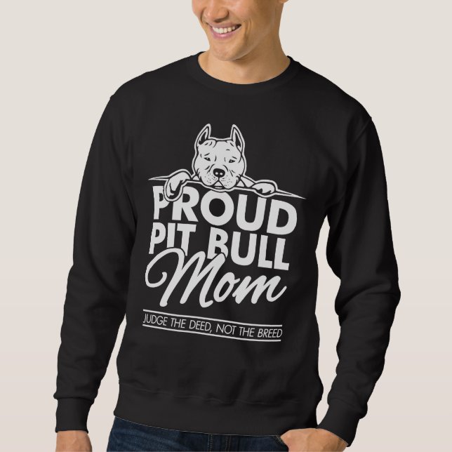 Sweatshirt Pitbull Mom Fitting Scoop (Devant)
