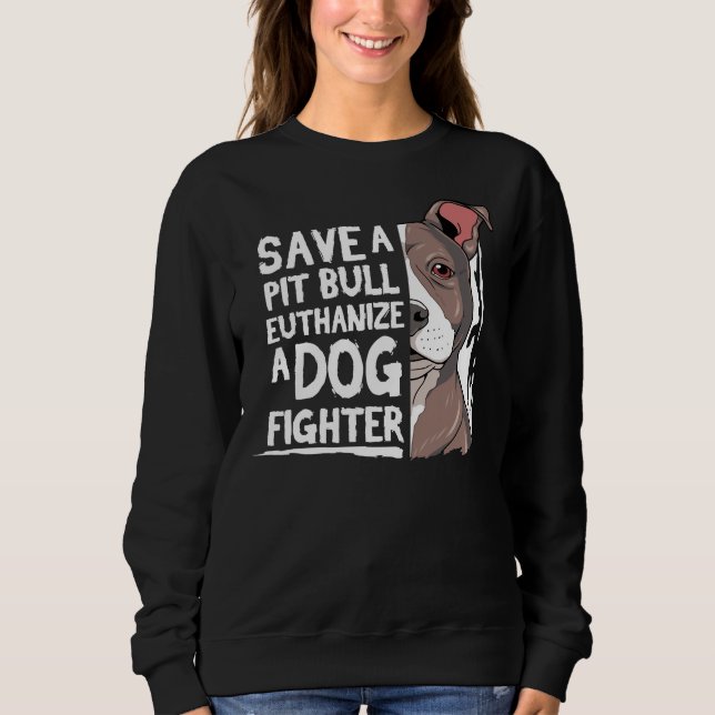 Sweatshirt Pitbull Pit Bull Terrier Économisez Un Pitbull (Devant)
