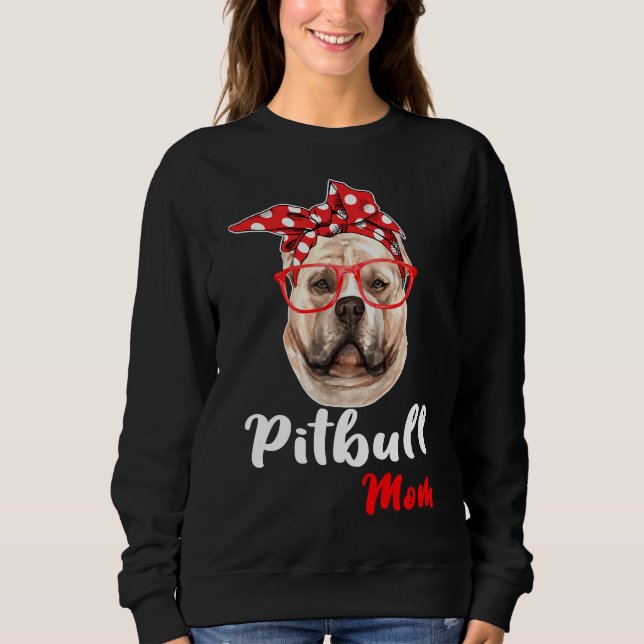 Sweatshirt Pitbull Pitbull Mom Pitbull Mama Pitbull Dog Pitbu (Devant)
