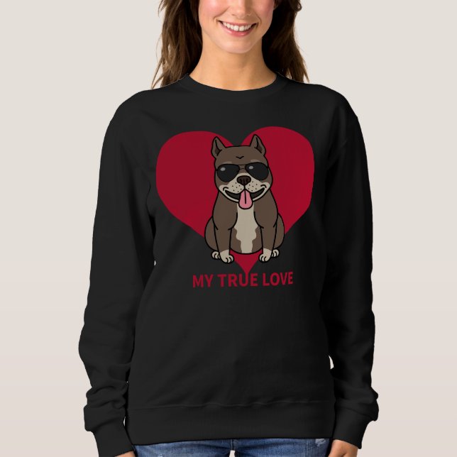 Sweatshirt Pitbull véritable amour (Devant)