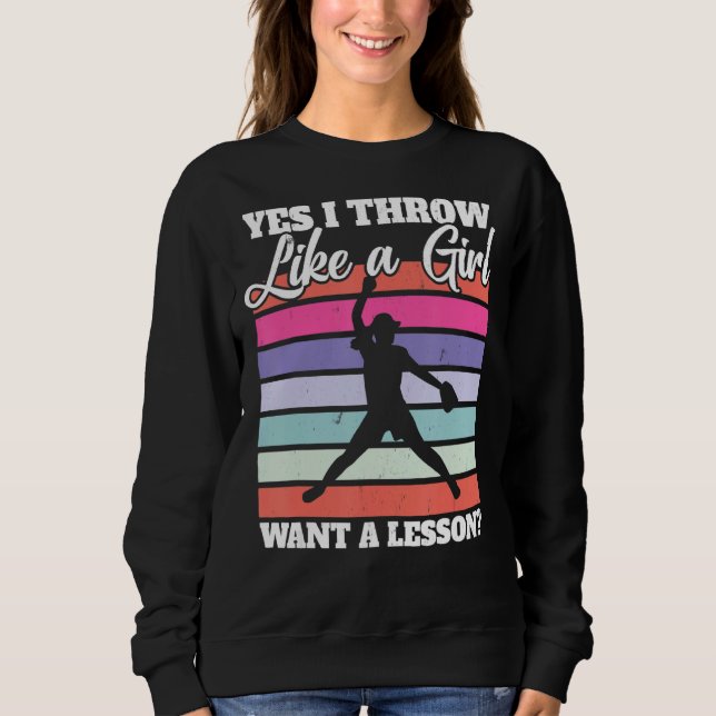Sweatshirt Pitcher De Softball I Oui Je Jette Comme Une Fille (Devant)