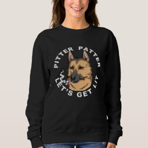 Sweatshirt Pitter Patter Permet D'Obtenir Lit Gsd Dog Stoner