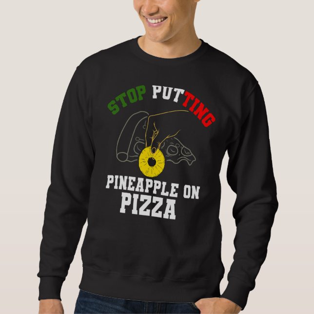 Sweatshirt Pizza d'ananas Anti Hawaiian Food (Devant)