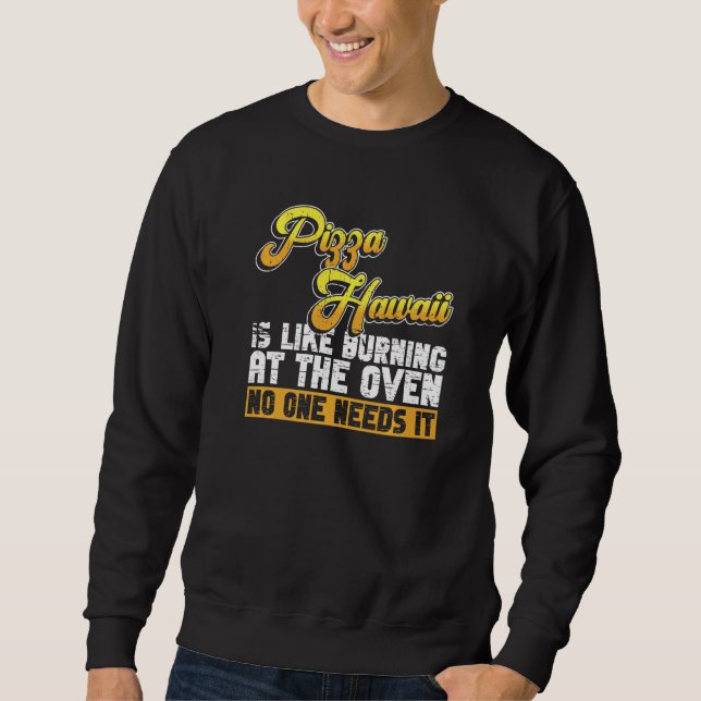 Sweatshirt Pizza Making For Hobby Pizza Baker anti Pizza hawa (Devant)