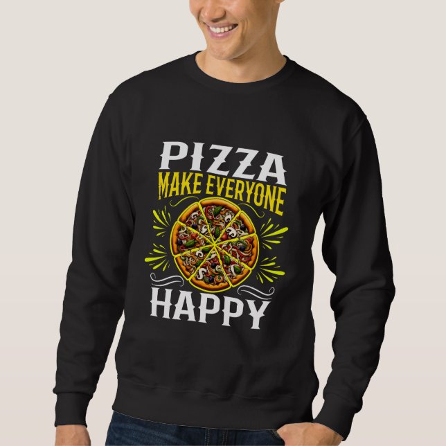Sweatshirt pizza rendre tout le monde heureux (Devant)