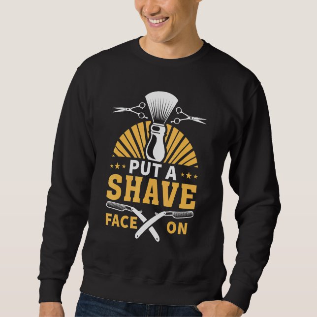 Sweatshirt Placer La Face De Rasage Sur Le Barbier (Devant)