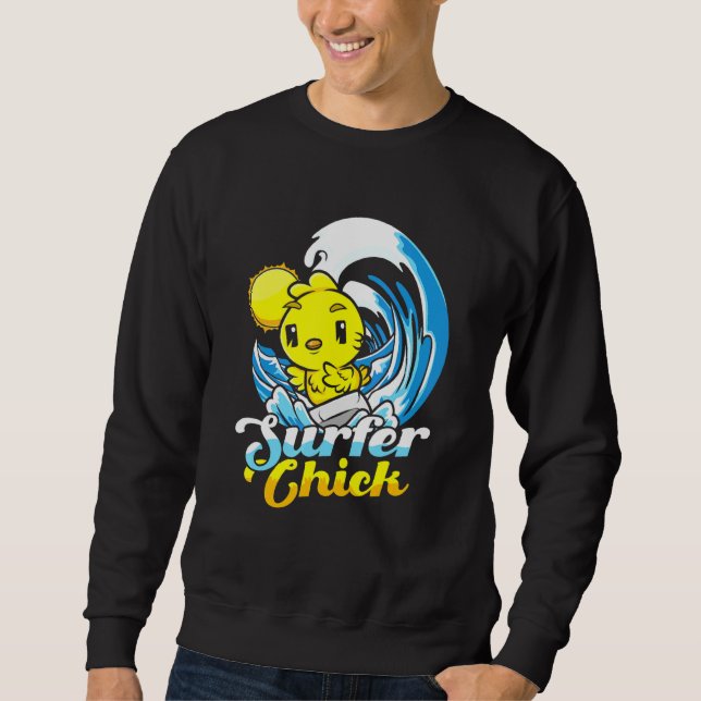 Sweatshirt Plage de surfer Chick Chicken Lorsque Wave Surfer  (Devant)