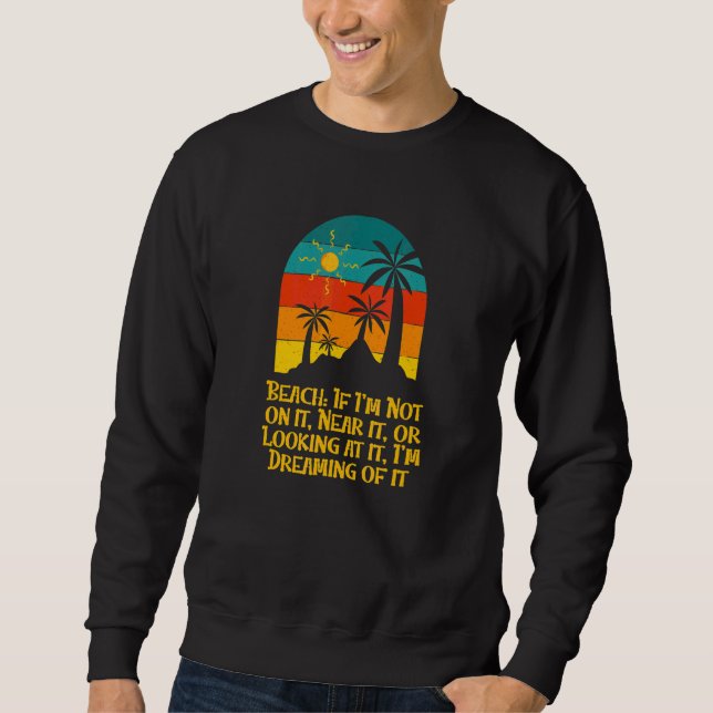 Sweatshirt Plage dont je rêve Eté Océan Tropical Bea (Devant)