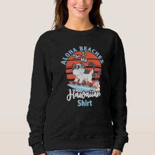 Sweatshirt Plages D'Aloha Voici Ma Grande Vacance Hawaiienne