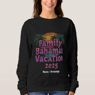 Sweatshirt Planifiez votre famille ultime Bahamas vacances 20