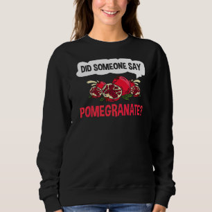 Sweatshirt Plante Fruit Fruit de graines de Jus de grenade