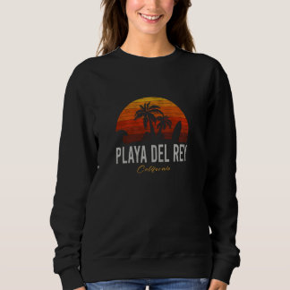 Sweatshirt Playa Del Rey California Retro Surfer Plage Vintag
