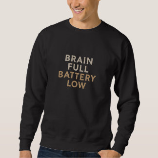 Sweatshirt Pleine Batterie Cérébrale Faible Typographie Vinta