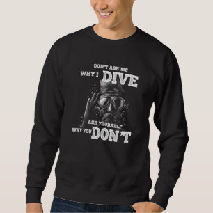 Sweatshirt Plongée Plongée Plongée Eau Lover Océan Pourquoi E
