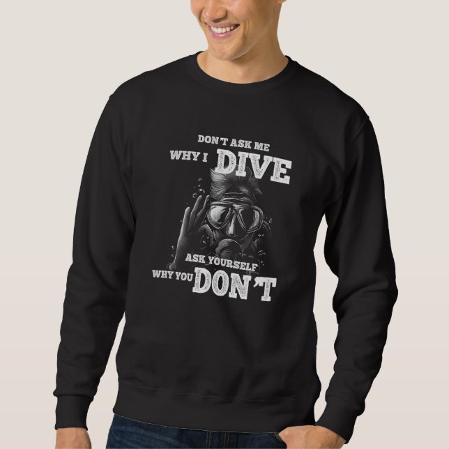 Sweatshirt Plongée Plongée Plongée Eau Lover Océan Pourquoi E (Devant)
