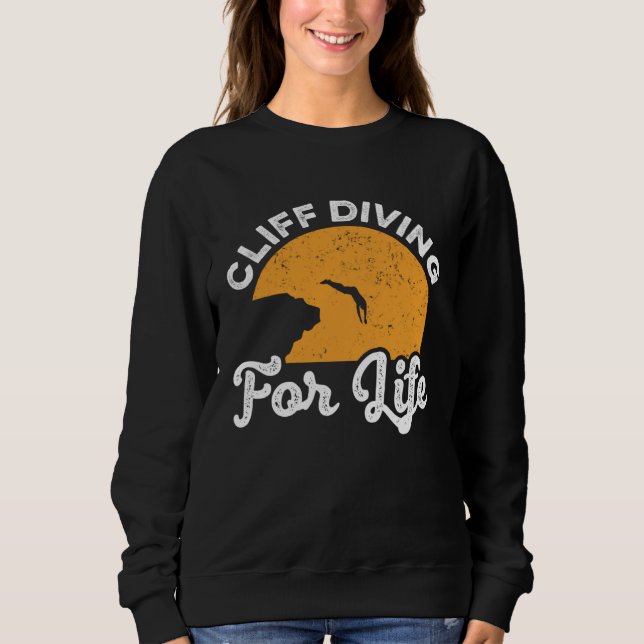 Sweatshirt Plongeon de falaise pour la vie Plongeur de falais (Devant)