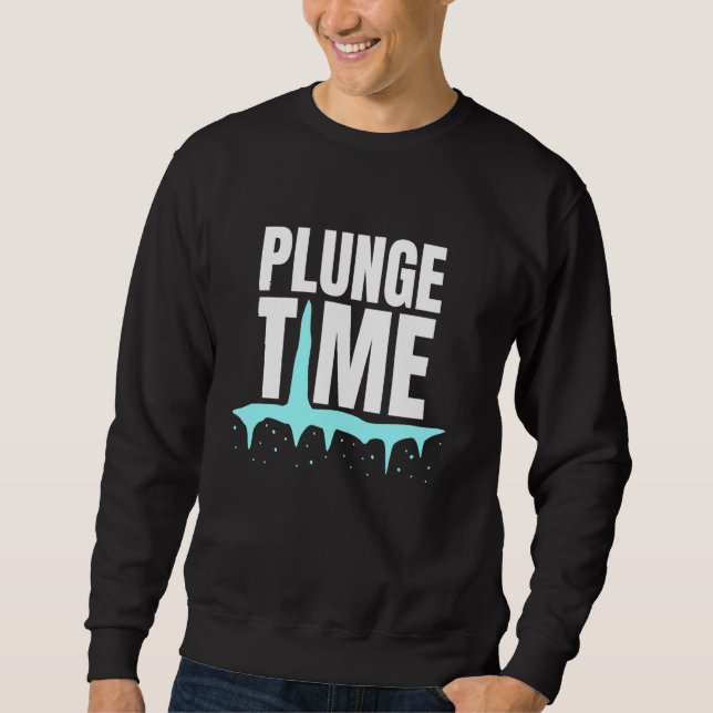 Sweatshirt Plonger le temps Bain de glace Plongée froide (Devant)