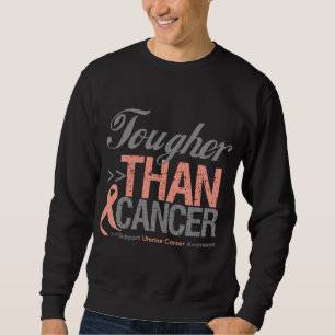 Sweatshirt Plus dur que le Cancer - Cancer utérin