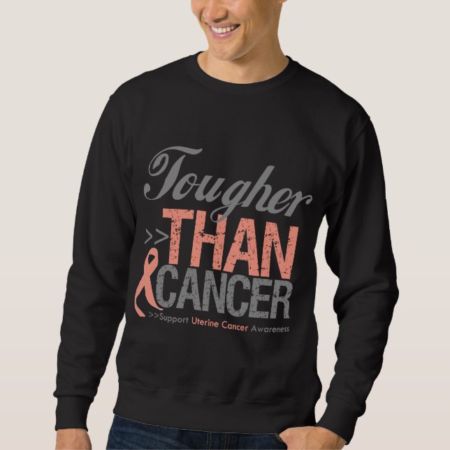 Sweatshirt Plus dur que le Cancer - Cancer utérin (Devant)