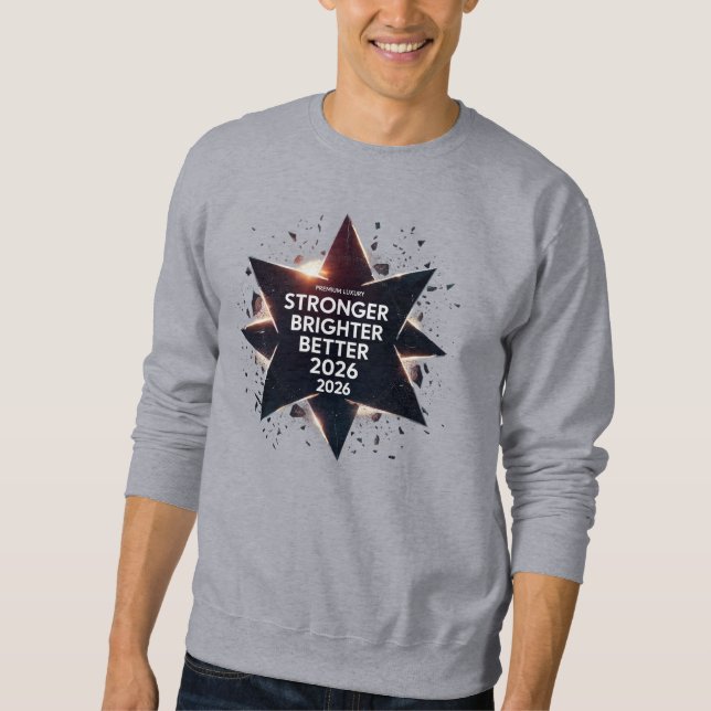 Sweatshirt Plus Fort Plus Lumineux Meilleur 2026 | Luxe Explo (Devant)