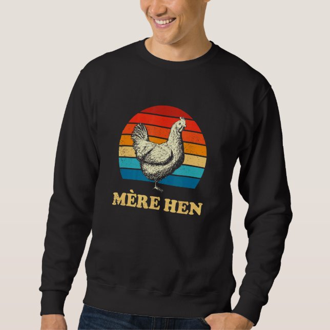Sweatshirt Plus Hen Chicken Maman Chicken Whisperer (Devant)