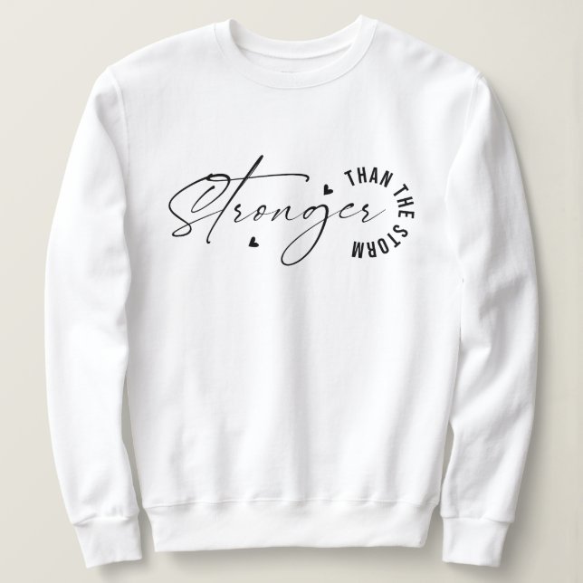 Sweatshirt Plus puissant que la tempête Inspiration simple (Design devant)