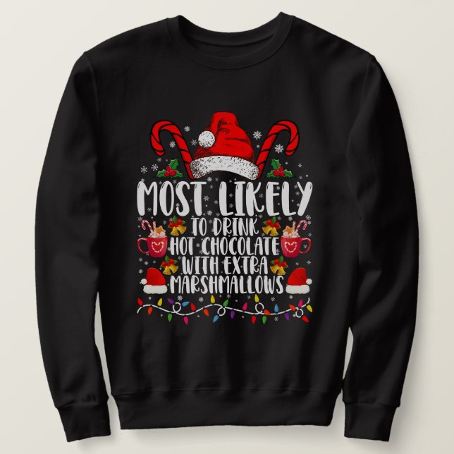 Sweatshirt Plus Susceptible De Boire Des Chamallows Au Chocol (Design devant)