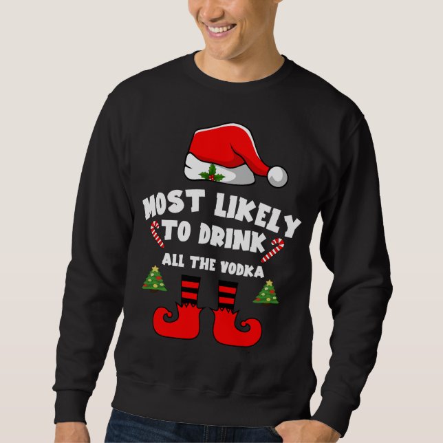 Sweatshirt Plus susceptible de boire toute la vodka (Devant)
