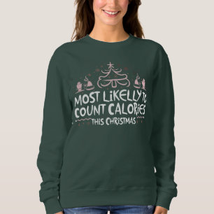 Sweatshirt Plus susceptible de compter les calories Noël Fami