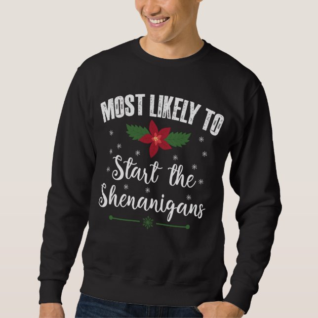 Sweatshirt Plus susceptible de déclencher les Shenanigans de  (Devant)