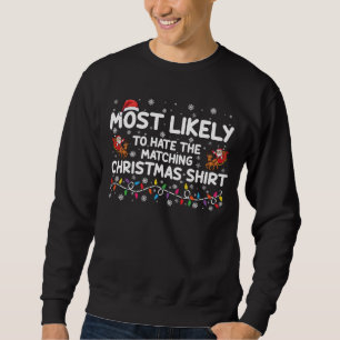 Sweatshirt Plus susceptible de détester Noël assorti