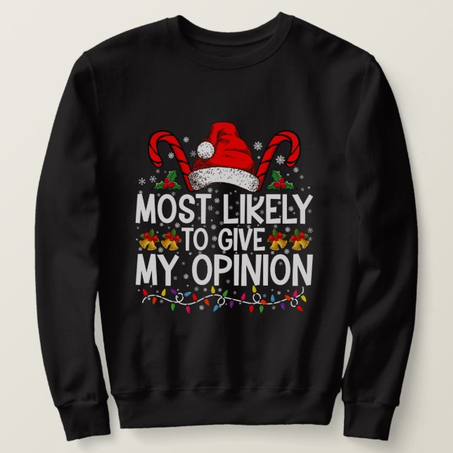 Sweatshirt Plus susceptible de donner mon avis Noël drôle (Design devant)