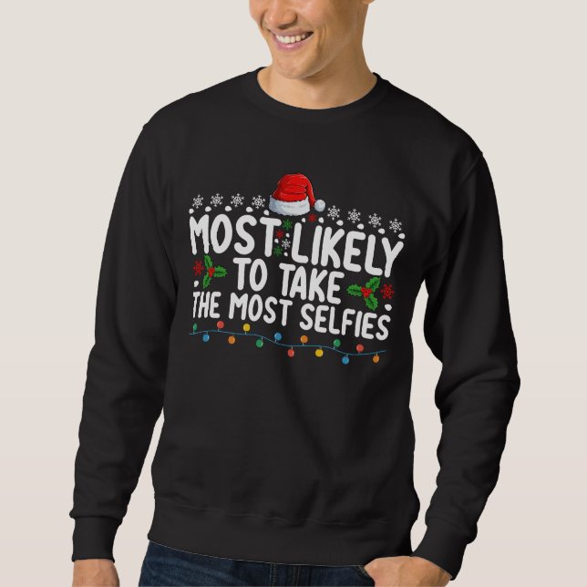 Sweatshirt Plus susceptible de prendre le plus de selfies Noë (Devant)