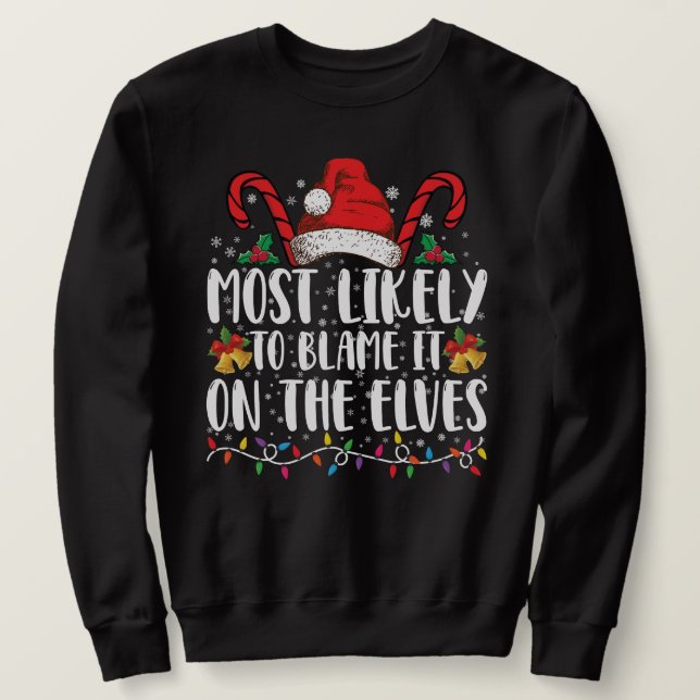 Sweatshirt Plus susceptible de rejeter la faute sur les Elfes (Design devant)