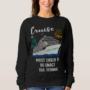 Sweatshirt Plus susceptible de rejouer le Titanic