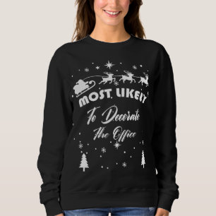 Sweatshirt Plus susceptibles de décorer l'Office