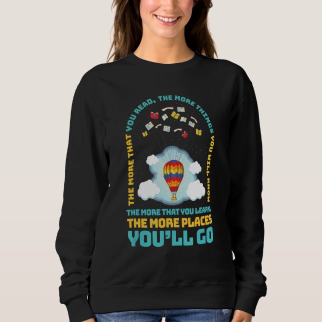 Sweatshirt Plus Vous Lisez Plus De Choses Que Vous Connaîtrez (Devant)