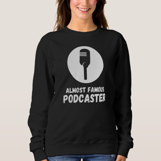 Sweatshirt Podcast Host Podcaster Podcasting Podcasting Socia (Devant)
