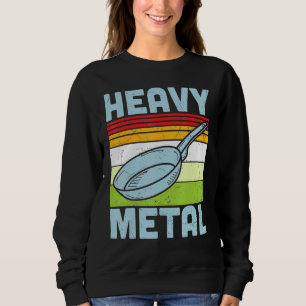 Sweatshirt Poêle à frire en fer métallique