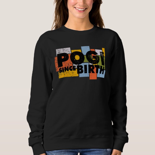 Sweatshirt Pogi depuis la naissance belle Philippines philipp (Devant)