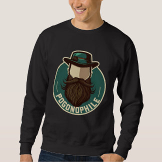 Sweatshirt Pogonophile  Beard Love Beards Bearded Men Are Awe