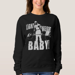 Sweatshirt Poids léger Motivation bébé gym Fitness entraîneme