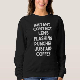 Sweatshirt Poinçonneuse Flash Instantanée pour Lentilles de C