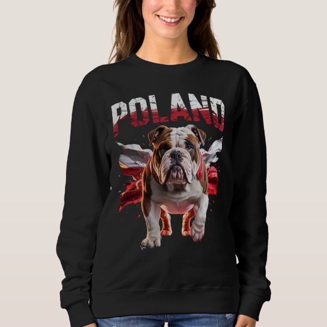 Sweatshirt Poland Bulldogs Proud Dog Lovers Apparel for Fans (Devant)